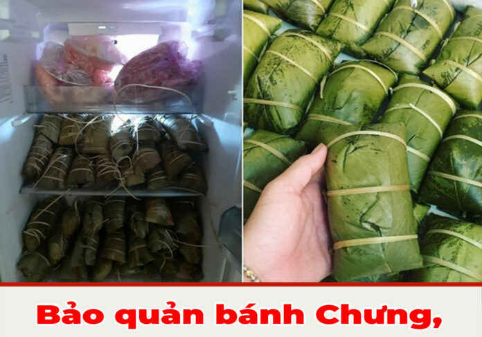 Bảo quản bánh chưng, bánh tét theo cách này, để lâu không hỏng, ngon như bánh mới