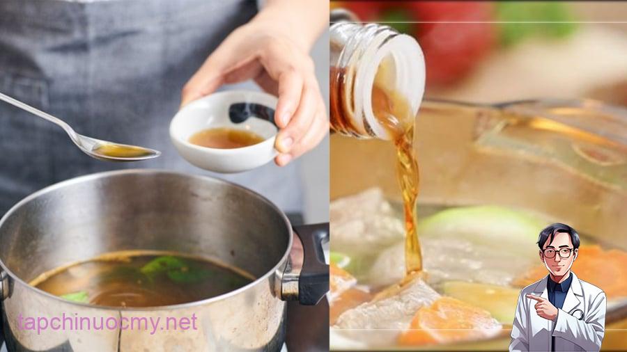 Nêm nước mắm khi thức ăn quá nóng sẽ giảm dinh dưỡng